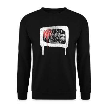 Please watch each other in this fucking world - Unisex Sweatshirt - black - Front - Alina (178cm) & Michal (187cm)