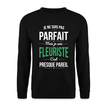 Je ne suis pas parfait mais je suis fleuriste - Sweat-shirt Unisexe - noir - Devant - Alina (178cm) & Michal (187cm)