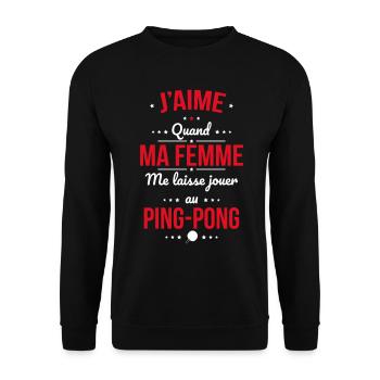 J'aime quand ma femme me laisse jouer au ping-pong - Sweat-shirt Unisexe - noir - Devant - Alina (178cm) & Michal (187cm)
