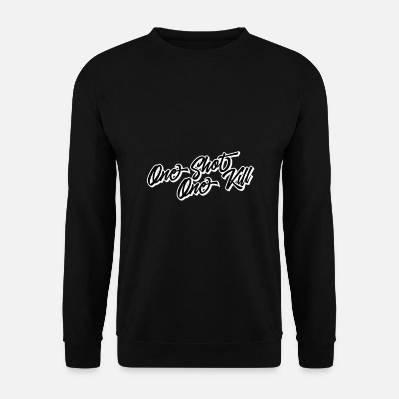 One shot one kill - Unisex Pullover - Schwarz