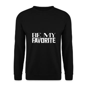 Be My Favorite - Unisex Pullover - Schwarz - Vorne - Alina (178cm) & Michal (187cm)