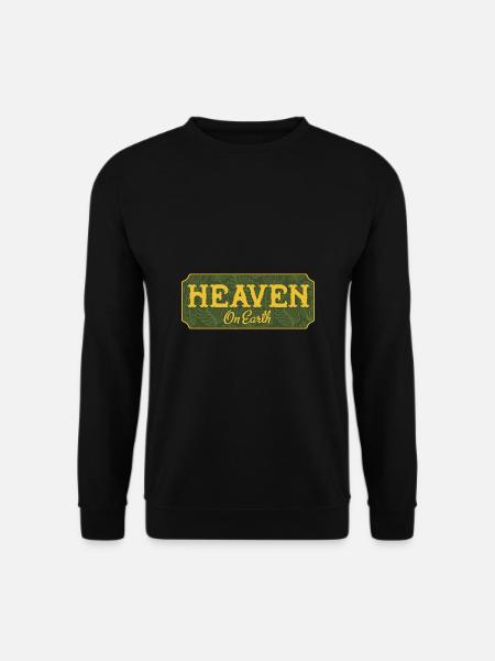 Heaven on earth - Unisex Sweatshirt - black