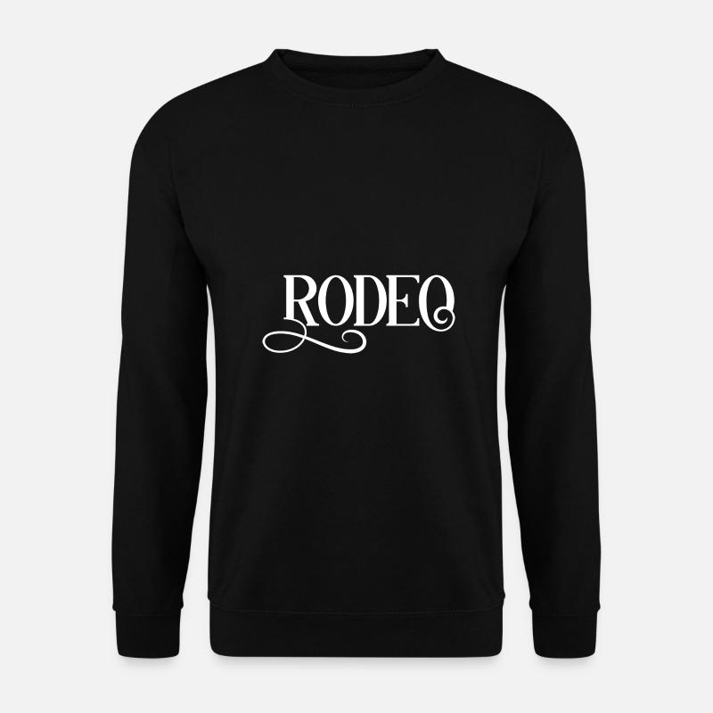 Rodeo - Unisex Sweatshirt - black