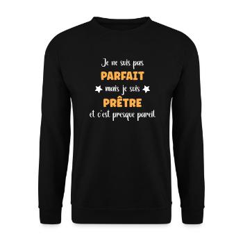 Je ne suis pas parfait mais PRÊTRE - Sweat-shirt Unisexe - noir - Devant - Alina (178cm) & Michal (187cm)