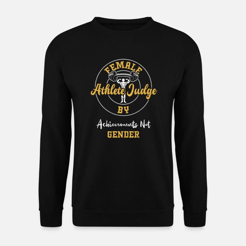 Female Athlete Judge By Achievem... - Unisex Pullover - Schwarz