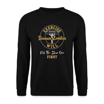 Exercise Because Zombies Will Ea... - Unisex Pullover - Schwarz - Vorne - Alina (178cm) & Michal (187cm)