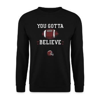 You Gotta Believe - Football - Unisex Pullover - Schwarz - Vorne - Alina (178cm) & Michal (187cm)