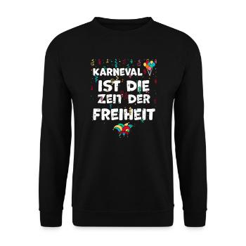 Karneval ist die Zeit der Freiheit - Unisex Pullover - Schwarz - Vorne - Alina (178cm) & Michal (187cm)