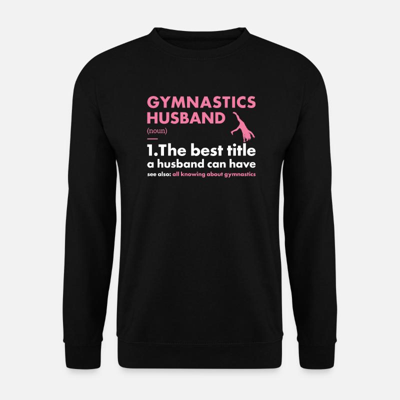 Sport Husband Gymnastics - Unisex Pullover - Schwarz