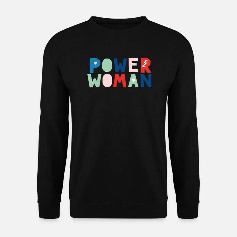 Power Woman - Unisex Pullover - Schwarz