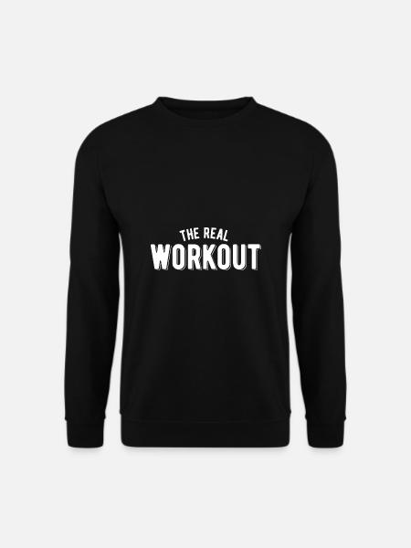 The real workout - Unisex Sweatshirt - black