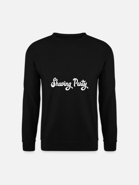 Shaving Party - Unisex Sweatshirt - black