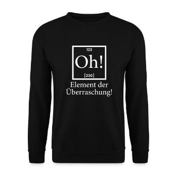 OH Das Element der Überraschung - Unisex Pullover - Schwarz - Vorne - Alina (178cm) & Michal (187cm)