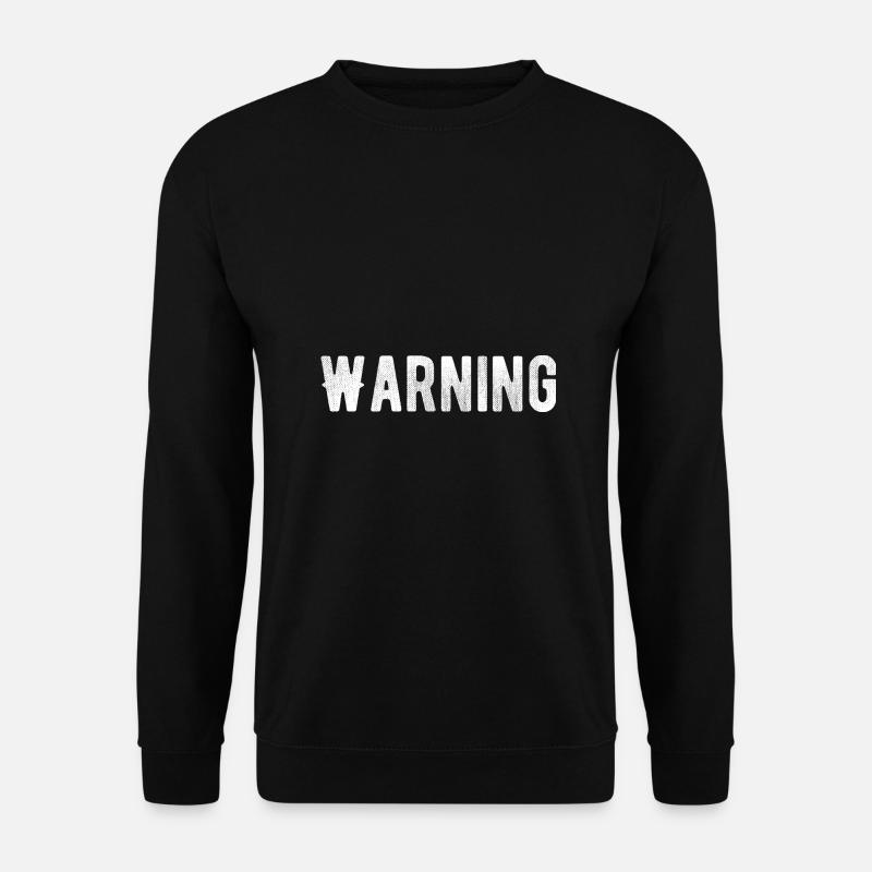 Warning - Unisex Pullover - Schwarz