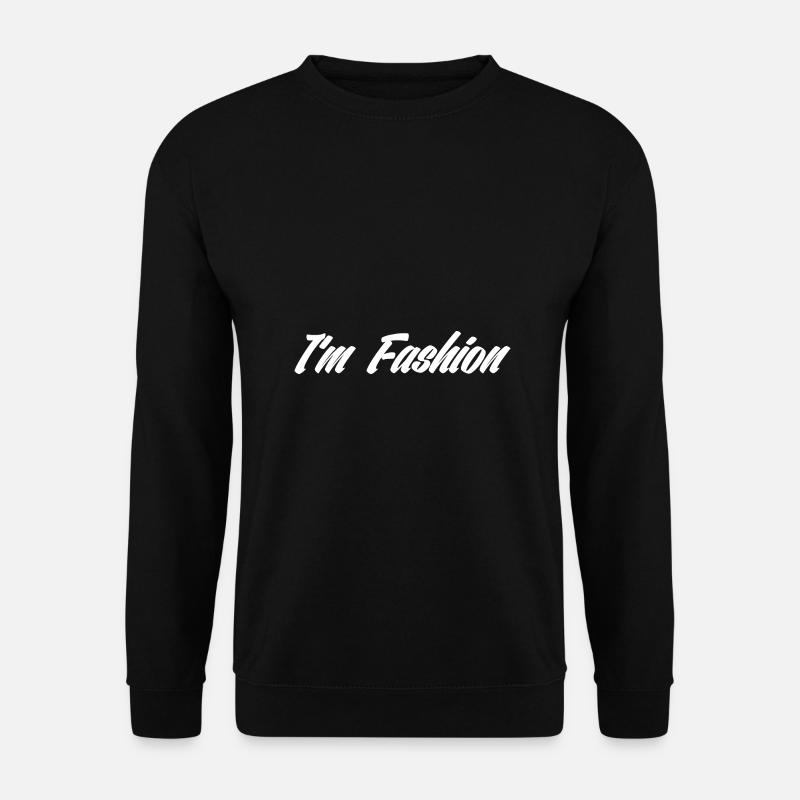 I'm fashion - Unisex Pullover - Schwarz