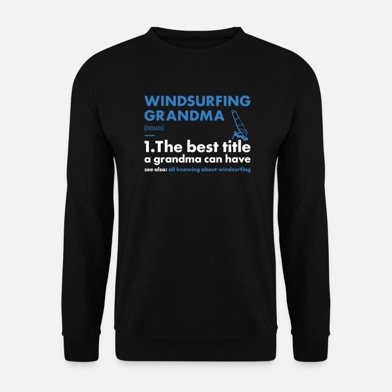 Sport Grandma Windsurfing - Unisex Pullover - Schwarz