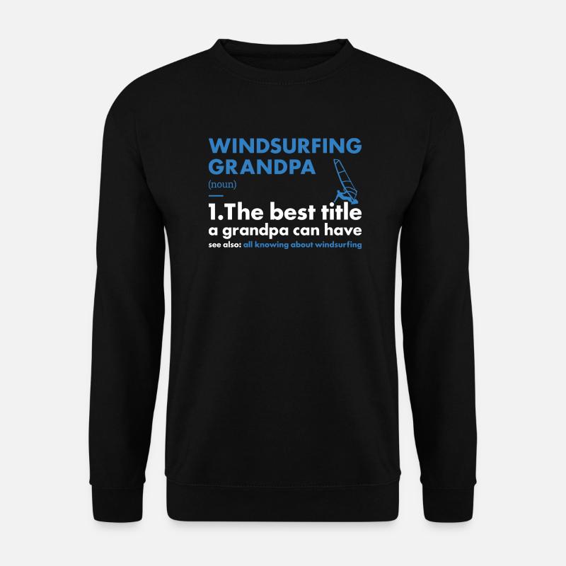Sport Grandpa Windsurfing - Unisex Pullover - Schwarz