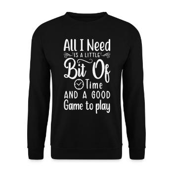All I Need Is A Little Bit Of Time And A Good Game - Unisex Pullover - Schwarz - Vorne - Alina (178cm) & Michal (187cm)