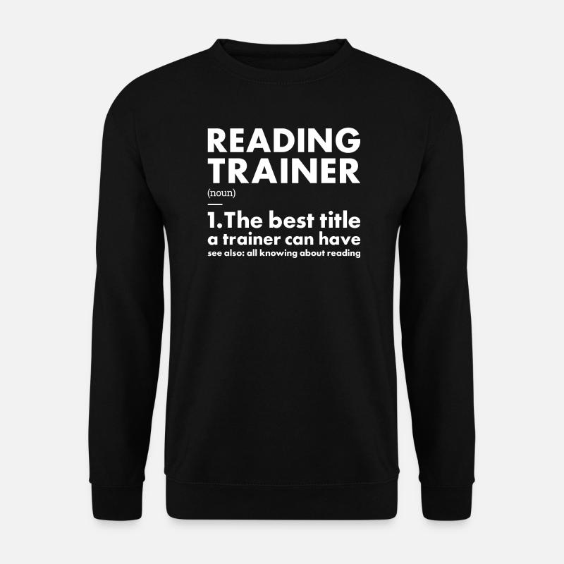 Reader Trainer Definition Reading - Unisex Sweatshirt - black