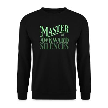Master of awkward silences in green - Unisex Sweatshirt - black - Front - Alina (178cm) & Michal (187cm)