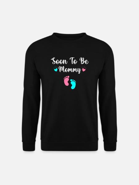 Soon To Be Mommy - Unisex Sweatshirt - black