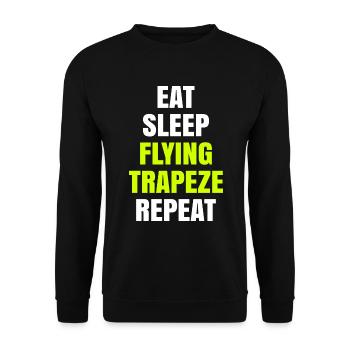 Eat Sleep Flying Trapeze Repeat Akrobat Gymnastik - Unisex Pullover - Schwarz - Vorne - Alina (178cm) & Michal (187cm)