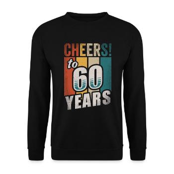 Cheers To 60 Years Vintage 60th Birthday - Unisex Sweatshirt - black - Front - Alina (178cm) & Michal (187cm)