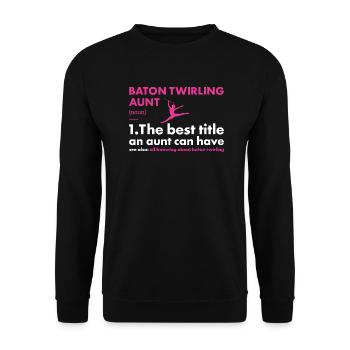Baton Twirler Aunt Definition Baton Twirling - Unisex Sweatshirt - black - Front - Alina (178cm) & Michal (187cm)