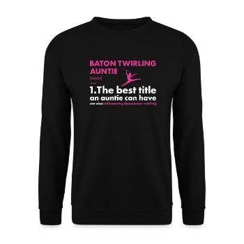 Baton Twirler Auntie Definition Baton Twirling - Unisex Sweatshirt - black - Front - Alina (178cm) & Michal (187cm)