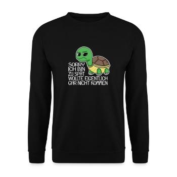 zu spät spruch lustig - Unisex Pullover - Schwarz - Vorne - Alina (178cm) & Michal (187cm)