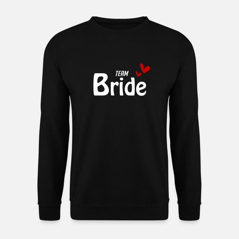 Team Bride - Unisex Sweatshirt - black