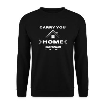 ThemeParkBazza Tragen Sie nach Hause - Unisex Pullover - Schwarz - Vorne - Alina (178cm) & Michal (187cm)