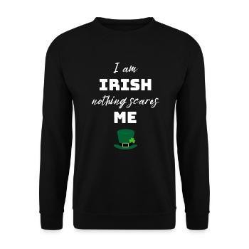 Irish humor Saint Patrick's Day, nothing scares me - Unisex Sweatshirt - black - Front - Alina (178cm) & Michal (187cm)