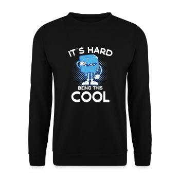 Eau glacée C’est difficile d’être cette idée cadeau cool - Sweat-shirt Unisexe - noir - Devant - Alina (178cm) & Michal (187cm)