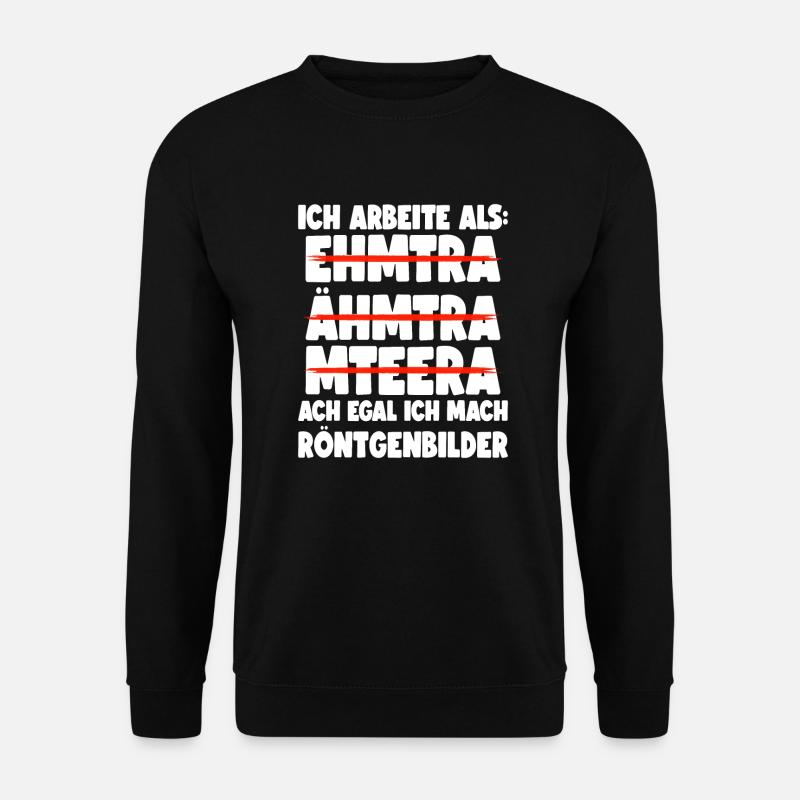 Medizinisch-Technischer Radiologie Assistent MTRA - Unisex Pullover - Schwarz