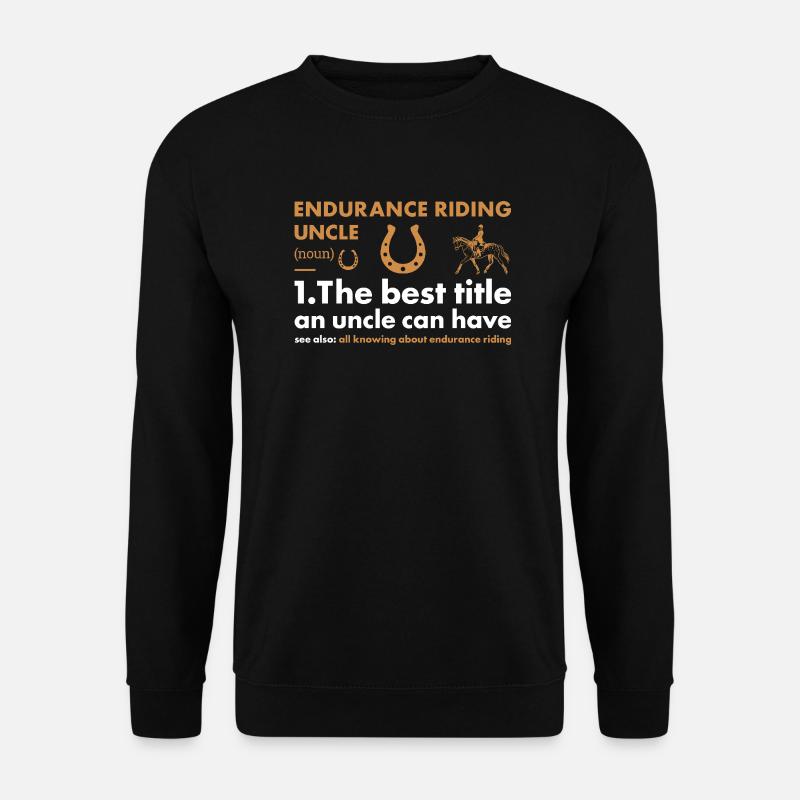 Rider Uncle Definition Endurance Riding - Unisex Sweatshirt - black