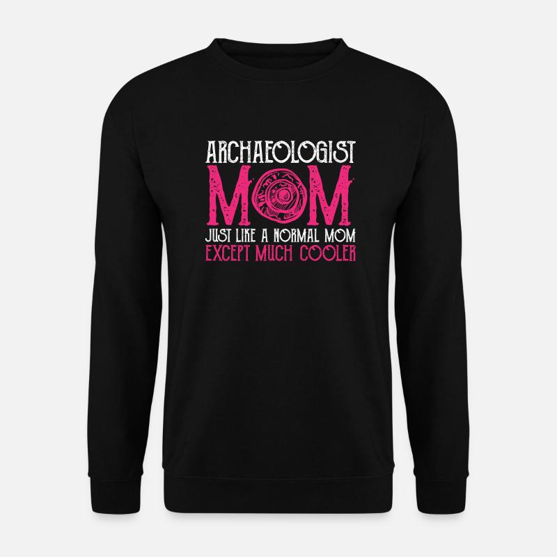 Archäologie Geschenk Archäologe - Unisex Pullover - Schwarz