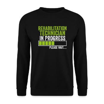 Rehabilitation Technician in Progress Please Wait - Unisex Sweatshirt - black - Front - Alina (178cm) & Michal (187cm)