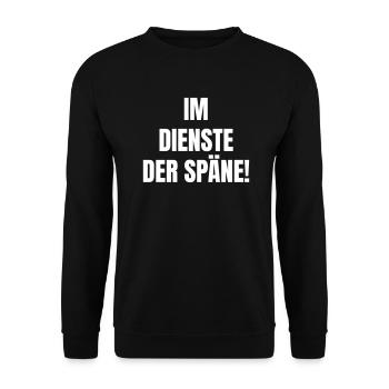 In the service of the shavings! - Unisex Sweatshirt - black - Front - Alina (178cm) & Michal (187cm)