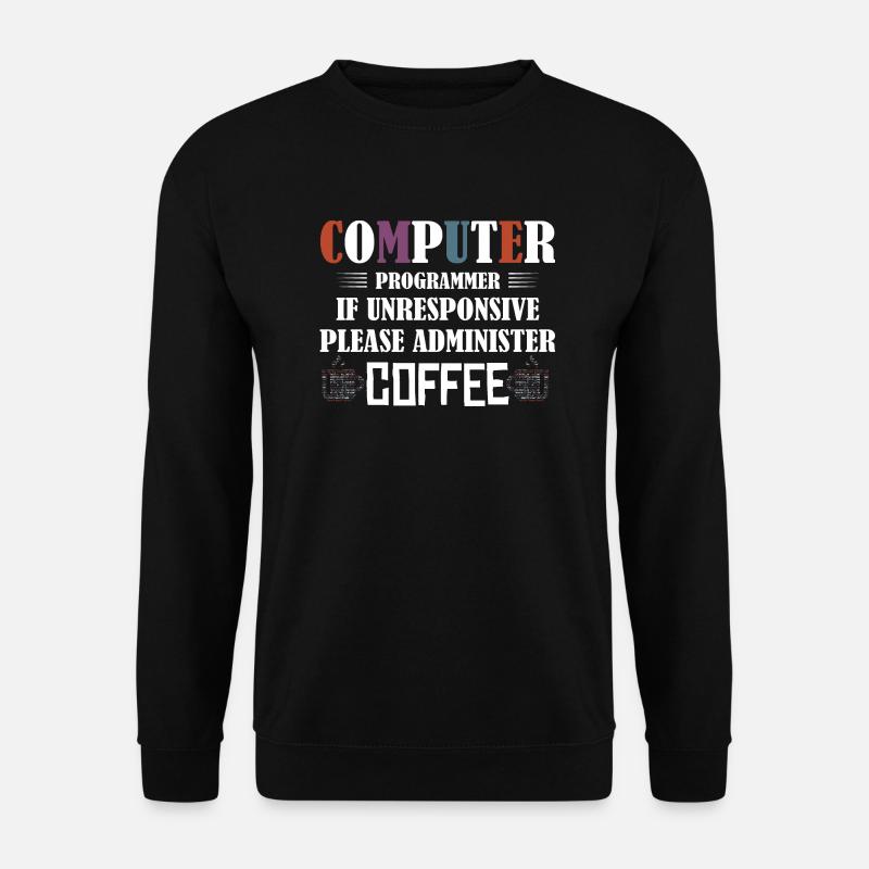 Computer Programmer Software Coding - Unisex Pullover - Schwarz