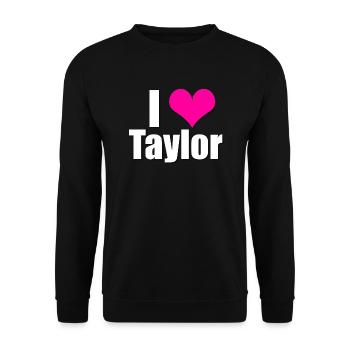 J’aime Taylor avec cœur, je coeur Taylor - Sweat-shirt Unisexe - noir - Devant - Alina (178cm) & Michal (187cm)