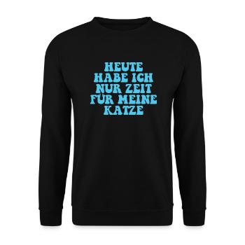 Heute habe ich nur Zeit für meine Katze - Unisex Pullover - Schwarz - Vorne - Alina (178cm) & Michal (187cm)