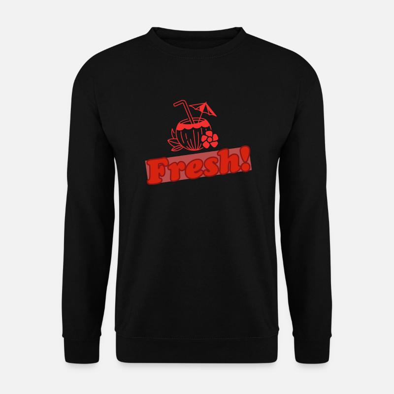 Fresh! - Unisex Pullover - Schwarz