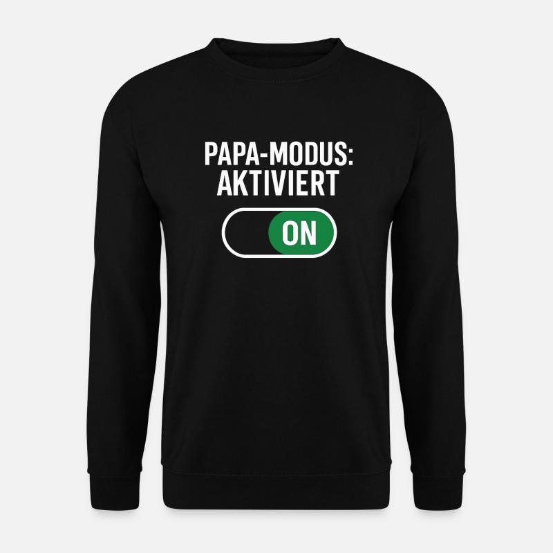 Papa-Modus aktiviert - Dad-Mode:ON - Unisex Pullover - Schwarz