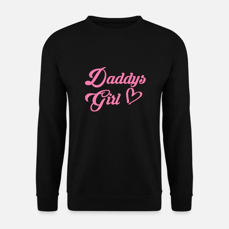 Daddys Girl Tochter Geschenk - Unisex Pullover - Schwarz