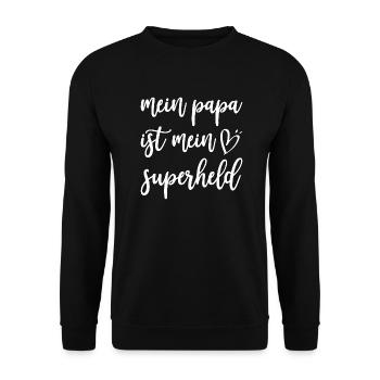 Mon père est mon cadeau de fille super-héros - Sweat-shirt Unisexe - noir - Devant - Alina (178cm) & Michal (187cm)