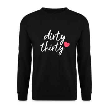 dirty thirty 1989 Jahrgang Geschenk - Unisex Pullover - Schwarz - Vorne - Alina (178cm) & Michal (187cm)