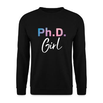 Phd Girl Phd Graduation Gift - Unisex Sweatshirt - black - Front - Alina (178cm) & Michal (187cm)