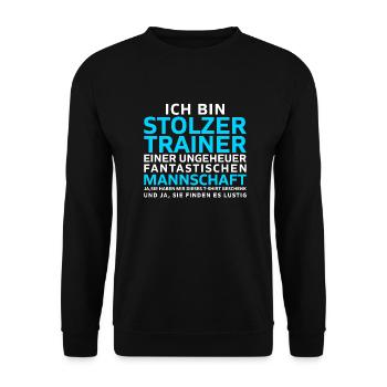 Ich bin Stolzer Trainer einer Mannschaft Geschenk - Unisex Pullover - Schwarz - Vorne - Alina (178cm) & Michal (187cm)