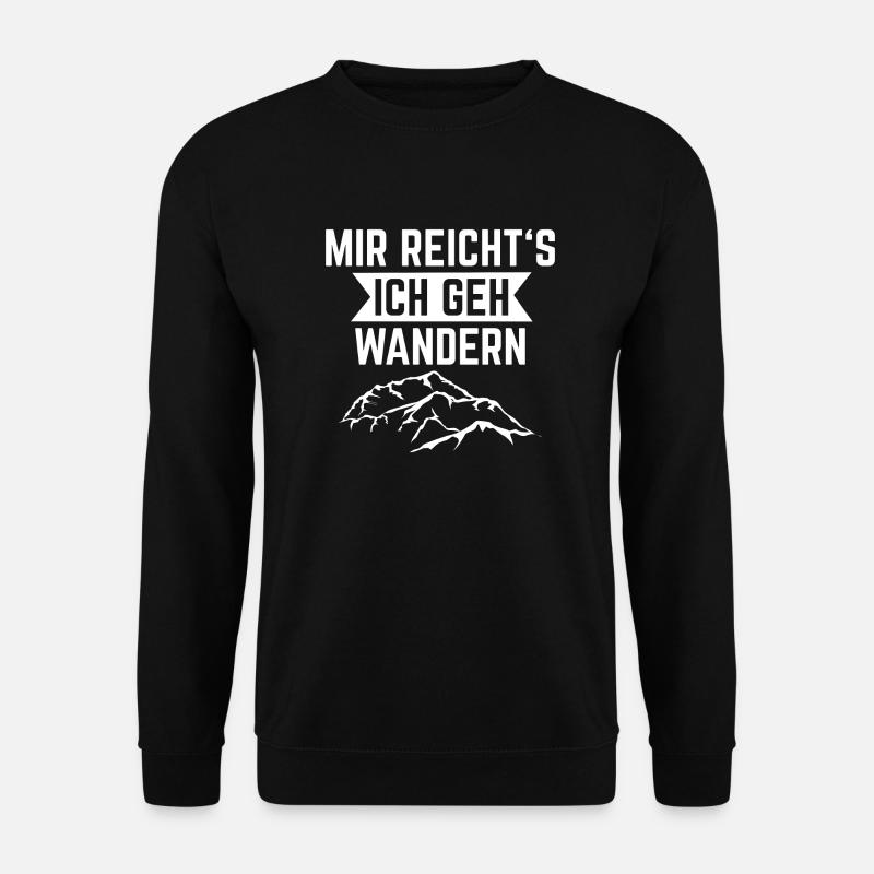 Mir Reicht`s ich geh Wandern Berge Geschenk - Unisex Pullover - Schwarz